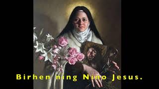 STA  TERESITA, BIRHEN NING NINO JESUS - Composed by Fr. Jonathan M. Bartolome