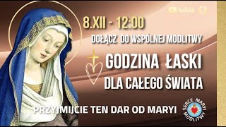 MODLITWA GODZINA ŁASKI DLA ŚWIATA 🌹 PRZYJMIJCIE DAR OD MARYI 🌹 POKÓJ NAWRÓCENIE  MIŁOŚĆ  UZDROWIENIE