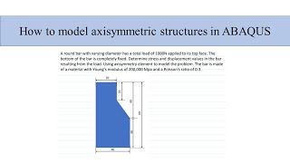 How to model axisymmetric strucrures in ABAQUS