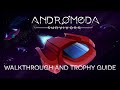 Andromeda Survivors - Walkthrough | Trophy Guide | Achievement Guide