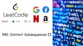LeetCode 940. Distinct Subsequences II (Hard) | Dynamic Programming | C++