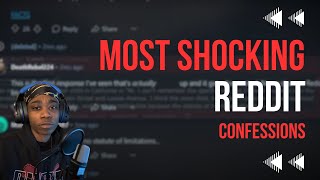 The Most Shocking Reddit Confessions