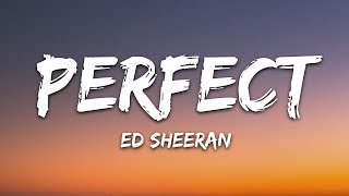 Ed Sheeran - Perfect | I Found a Love for Me (Lyrics)