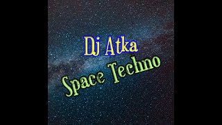 Dj Atka - Space Techno (Visualizer Video)