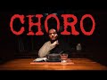 Raghav - Choro  (Official Video)