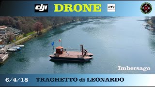 TRAGHETTO DI LEONARDO DA VINCI - IMBERSAGO (LC) In volo col drone