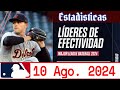 Estadísticas MLB 10 Agosto 2024 Líderes de Bateó y de Pitcheo en Grandes Ligas