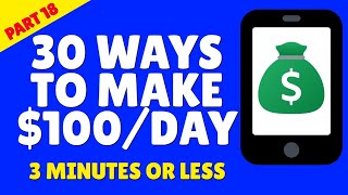 Make Money Online 2021 💰 30 Ways To Make $100 - Part 18 💰 Work From Home 2021 💰💰💰