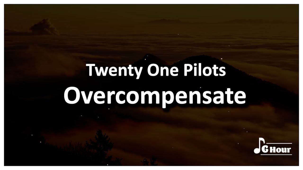 Twenty One Pilots Overcompensate 1 Hour Loop Youtube