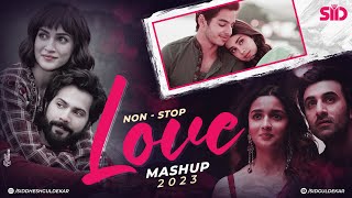Nonstop Love Mashup 2023 🧡🧡💚 Best Mashup of Arijit Singh, Jubin Nautiyal, Atif Aslam , Darshan Raval