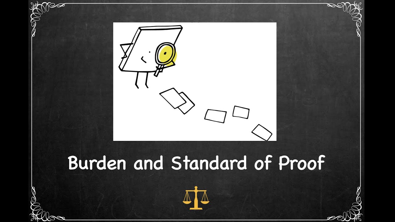 Burden And Standard Of Proof - YouTube