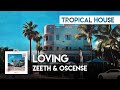 Zeeth  Oscense - Loving