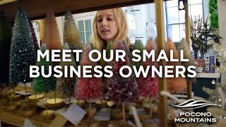 Meet the Small Business Owners of the Poconos