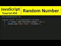 JavaScript Tutorial 50 - Generate Random Number in JavaScript | Programming For Beginners