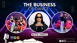 56 - Aliya Janell: ½ Billion Views, Beyonce, Brand Deals, Recording Debut \u0026 Opening the Stu LA