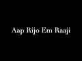 aap rijo em raaji instrumental