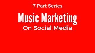 Music Industry Marketing on Social Media