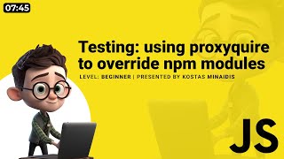 Using proxyquire to override npm modules in tests