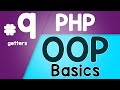 #09 PHP Object Oriented Programming Basics - OOP | Getters | Quick programming tutorial