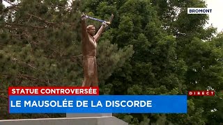 Statue controversée à Bromont: le mausolée de la discorde - Explications 13h