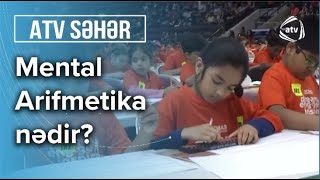 Qədim metodla sürətli hesablama - Mental Arifmetika - Atv Səhər