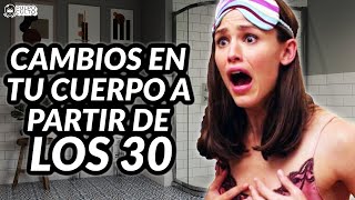 Qué cambios hay en el cuerpo cuando cumples 30 | Millennials al borde de los 40