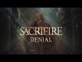 SACRIFIRE - Denial (OFFICIAL LYRIC VIDEO)