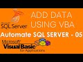 VBA and SQL Server - Add data to SQL Database using VBA. Part-5