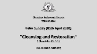 Cleansing and Restoration - Pas. Rickson Anthony (CRCSL - Wolvendaal)