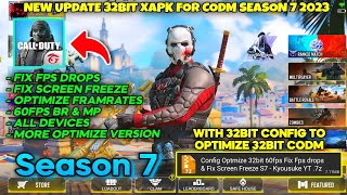 32BIT CODM WITH 32BIT CONFIG SEASON 7 FIX LAGS | 60FPS | FIX FPS DROPS | OPTIMIZE VERSION