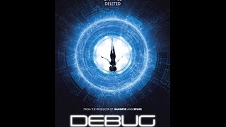Official Debug Movie Preview