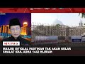 Masjid Istiqlal Pastikan Tak Akan Gelar Shalat Idul Adha 1442 Hijriah