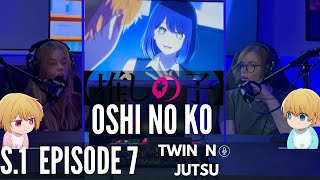 The New Ai?! Twins React to Oshi no Ko Episode 7 Reaction & Discussion