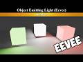 Blender tutorial: Make Object Emit Light (EEVEE Render)