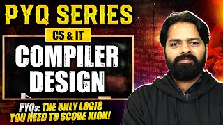 Master PYQs - Compiler Design with Deva Sir🚀 | Must-Watch Series 🎯 | GATE 2025 📚