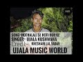 Ujala music world🎵🔥🔥🔥🔥🔥🔥🔥