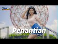 DJ PENANTIAN | PENANTIAN INI TERAMATLAH PANJANG REMIX SLOW BASS VIRAL TIKTOK TERBARU