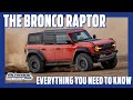 NEW! Bronco Raptor Overview: Everything You Need To Know!