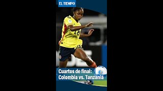 Colombia quiere seguir haciendo historia en el mundial femenino sub-17: va por Tanzania #shorts