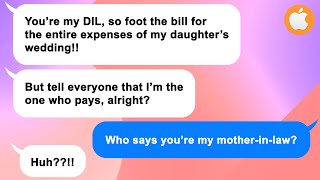 [Apple] MIL demands that I foot the bill for her daughter’s wedding. She must be crazy LOL!