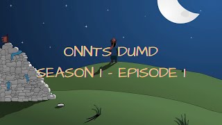 ONNTS DUMD | Season 1 - Episode 1 (ОННЦ ДҮМД S1E1)