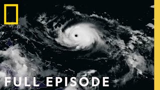 Hurricane Dorian (Full Episode) | Gathering Storm