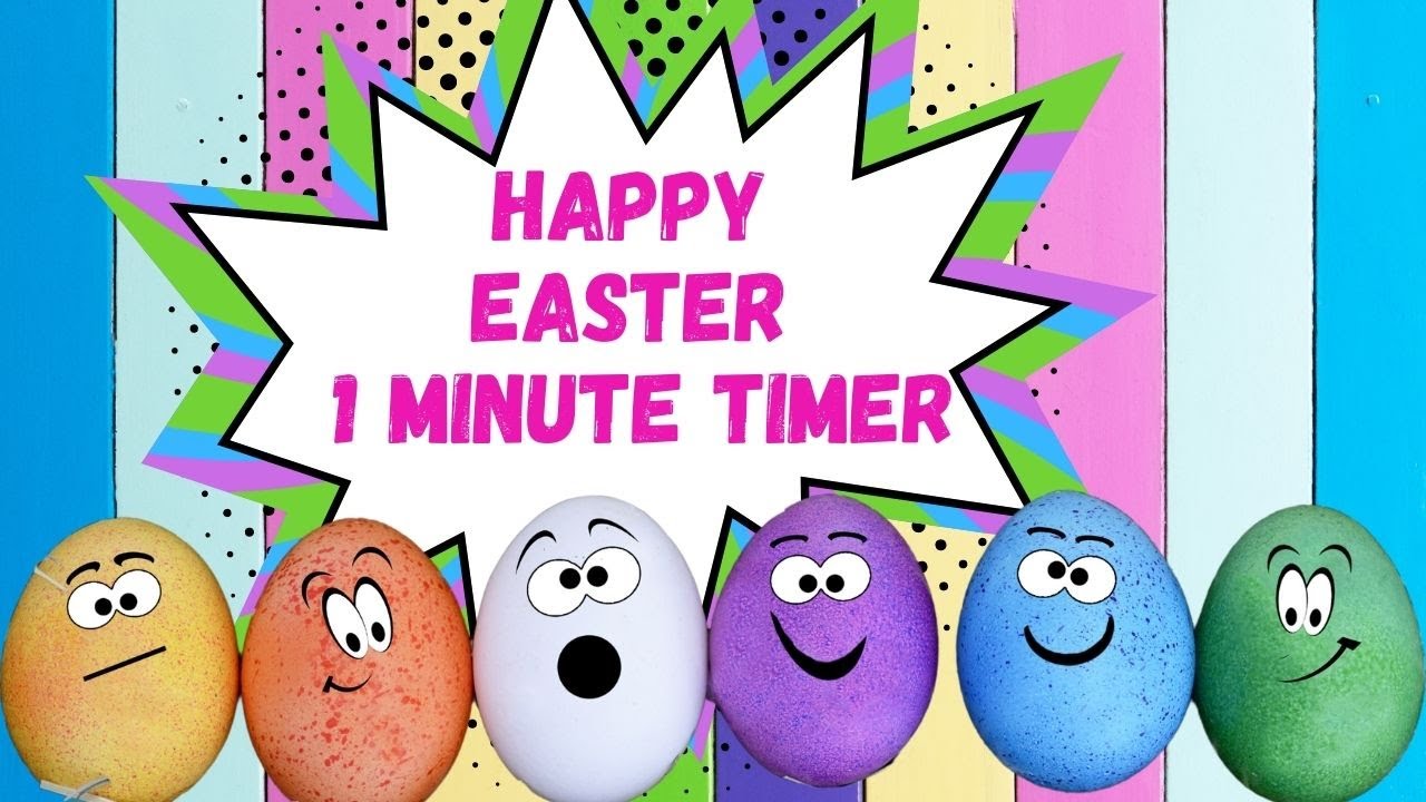 Easter 1 Minute Timer Youtube