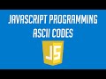How to convert Characters to and from ASCII in Javascript