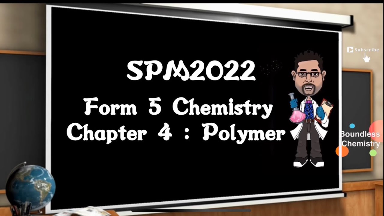Kssm Chemistry Form 5 Chapter 4 Polymer Complete Chapter Youtube