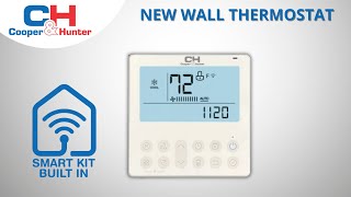 Introducing Cooper&Hunter’s New Wire Wall Thermostat - 120N