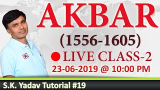 AKBAR (1556 - 1605) Mughal Dynasty (SK Yadav Tutorial #19)