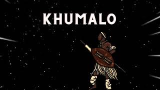 Khumalo Clan Names (izithakazelo zakwa Khumalo)