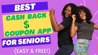 Best Cash Back & Coupon App For Seniors