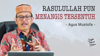 Cangkir Tasawuf Modern eps. 67- RASULULLAH PUN MENANGIS TERSENTUH